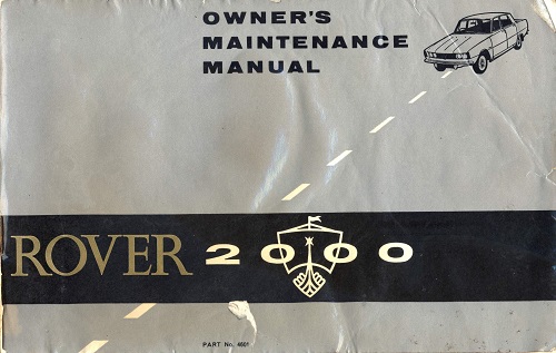 Rover 2000 Owner’s Maintenance Manual (Part No. 4601)