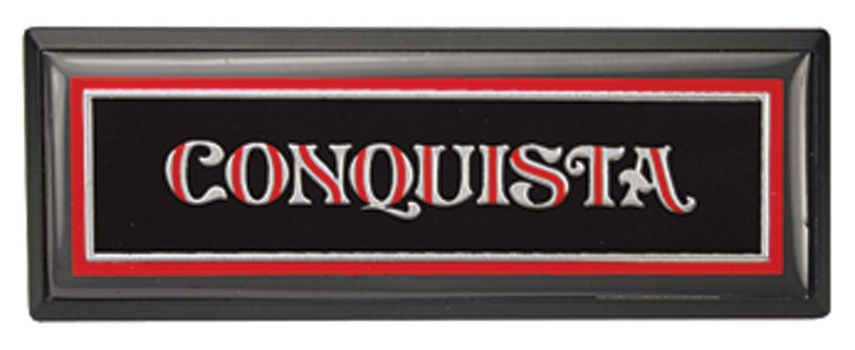 RestoParts Nameplate, Dash, 1981-85 "Conquista" KM00300