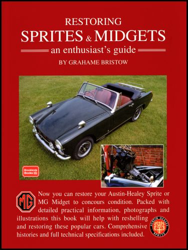 Restoring Sprites & Midgets, An Enthusiast’s Guide