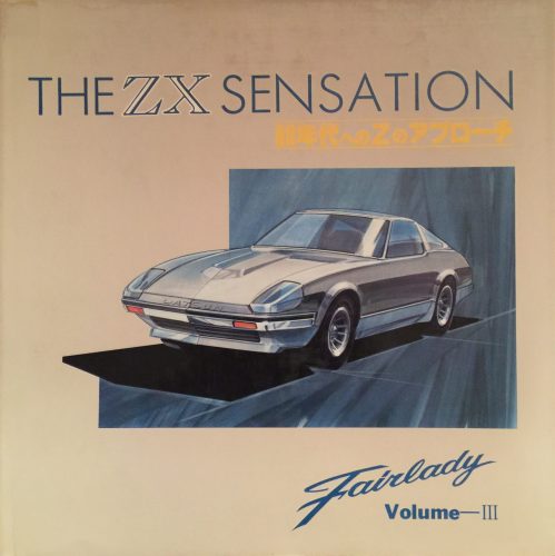The ZX Sensation Fairlady Volume III