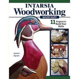 Intarsia Woodworking Made Easy
