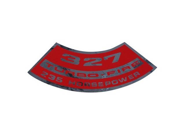 Air Cleaner Decal, 327 TURBO-FIRE, 235 HP