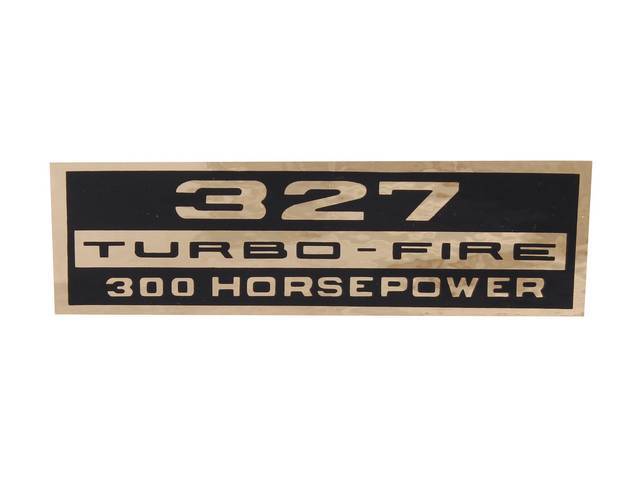 Valve Cover Decal, 327 TURBO-FIRE 300 HP, Black and Gold, reproduction