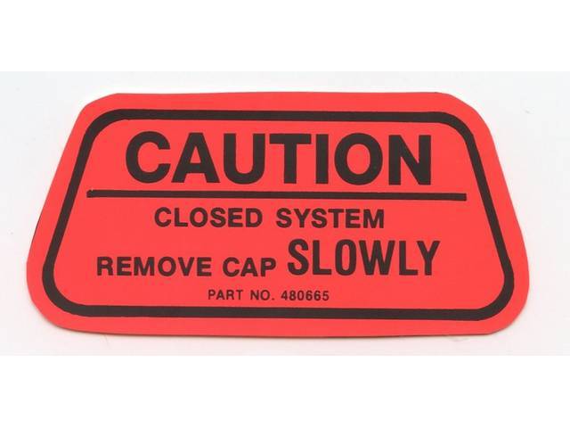 Fuel Cap Caution Decal, Red W/ Black Lettering, GM p/n 480665, reproduction