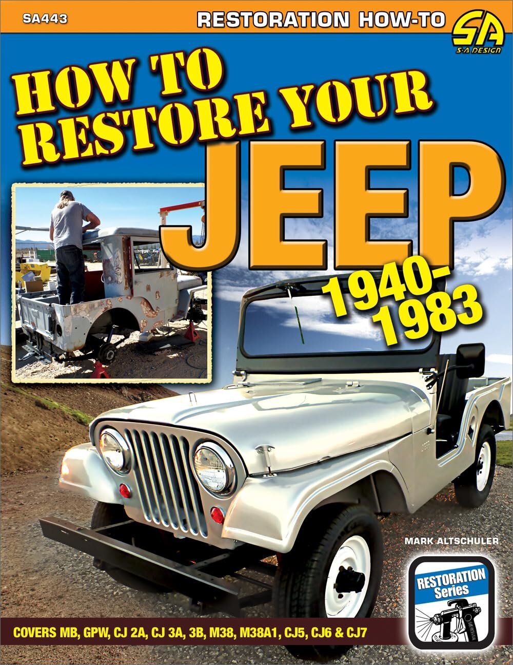 Cartech Automotive Books & Manuals SA443 How to Restore Your Jeep 1941-1986